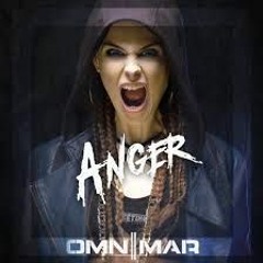 Omnimar - Anger BOARS Remix