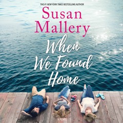 WHEN WE FOUND HOME by Susan Mallery
