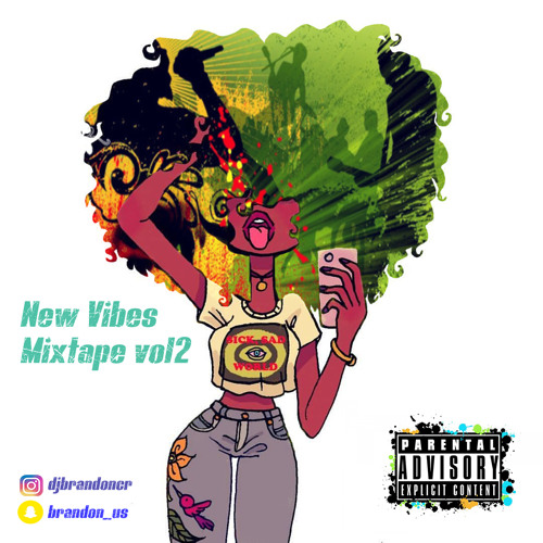 DJBRANDON NEW VIBES MIXTAPE VOL2