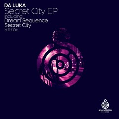 Da Luka - Secret City (Original Mix) snippet