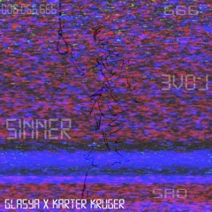 Glasya x Karter Krueger- Sinners (prod. Pilgrim)
