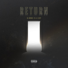 RETURN - G DUBS x ALIST