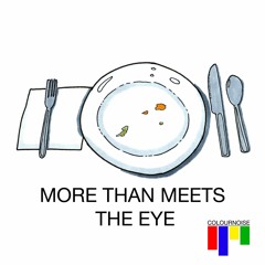 More Than Meets The Eye