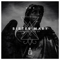 SISTER MARY - Coalescence Feat. Poeta