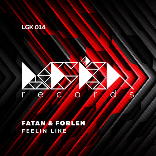 Fatan & Forlen - Feelin Like