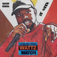 "Wattz Watch" (Kanye West) week 6/6/18 - 6/12/18