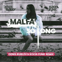 So Long (Denis Rublev & Kolya Funk remix)