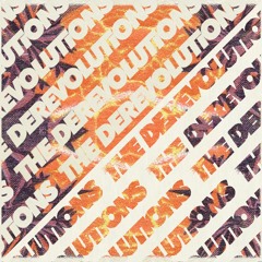 the derevolutions - Likes it a Lot