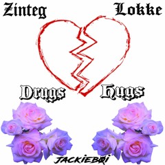 drugs <3 hugs- Zinteg x Lokke (prod. Jackieboi)