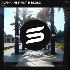Alpha Instinct & Blosz - Relax