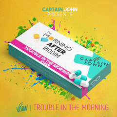 V’ghn - Trouble In The Morning (Morning After Riddim) "2018 Soca"
