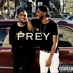 Prey Ft. Trippy Newz