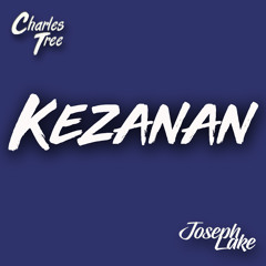 Charles Tree X Joseph Lake - Kezanan (Original Mix)
