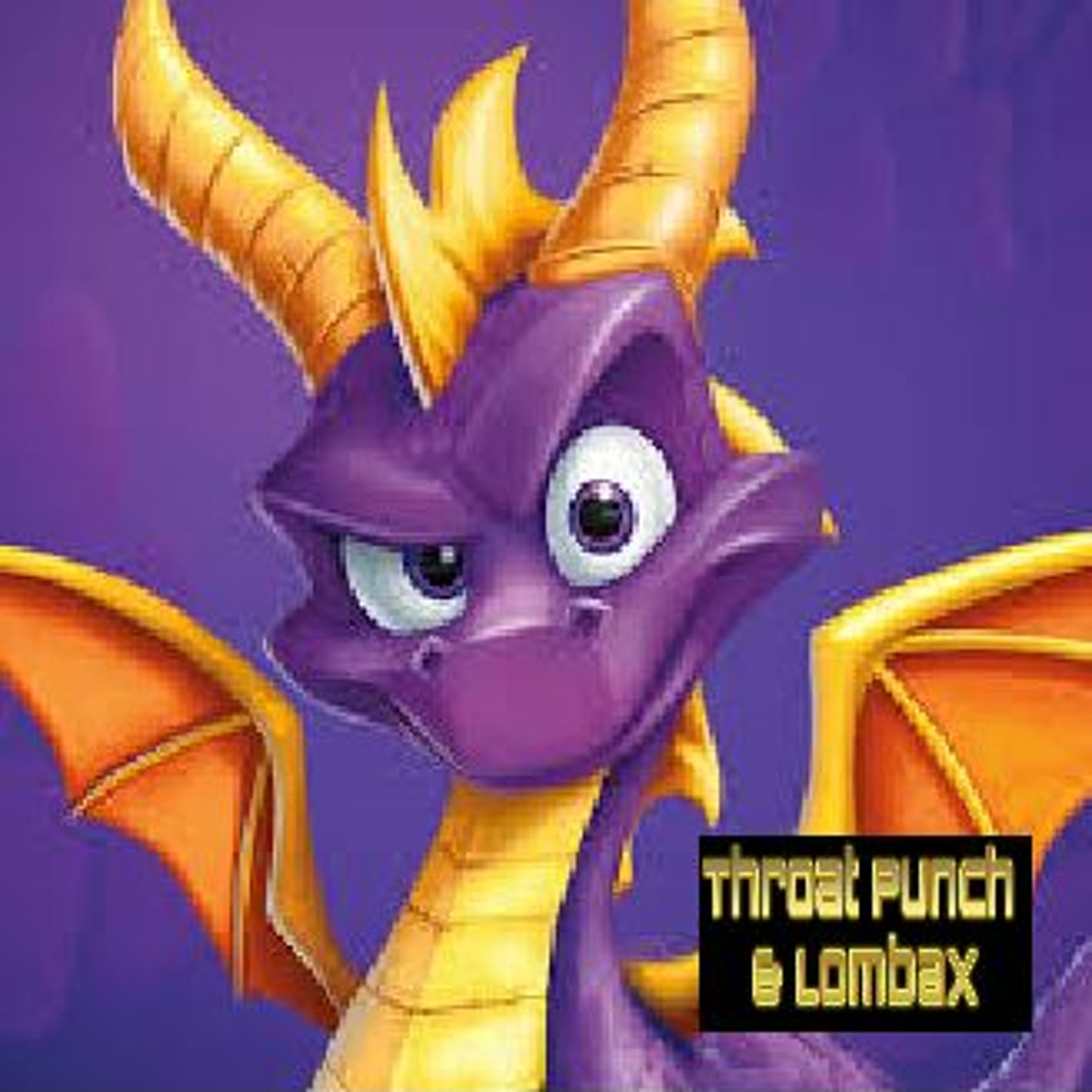 Spyro The Dragon - Throat Punch & Lombax - Episode 5 episode artwork