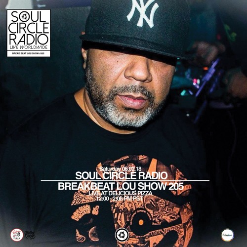 Stream BreakBeat Lou Show 205 by Soul Circle Radio | Listen online for free  on SoundCloud