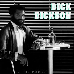 Dick Dickson - In The Pocket | BeauMonde BM1702