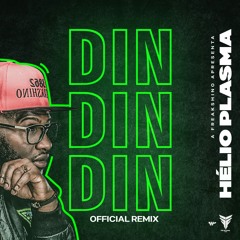 Ludmilla- Din Din Din (Remix Hélio Plasma)