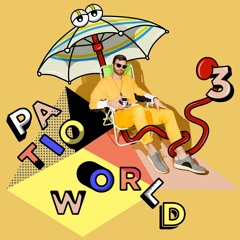 Patio World 3 (Summertime House & Balearic Mix)