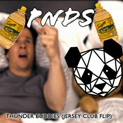 Thunder Buddies (Jersey Club Flip)