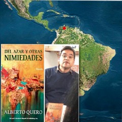 Alberto QUERO, book launch: ‘Del Azar y Otras Nimiedades’(2018).