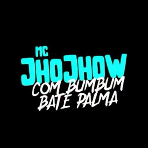 MC JhoJhow - Com Bumbum Bate Palma (GR6 Filmes)