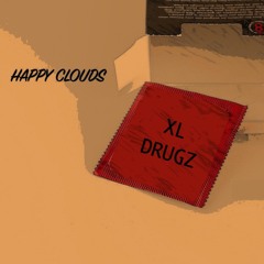 XL Drugz - Happy Clouds Prod. Cousin Res