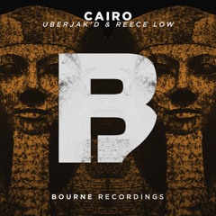 CAIRO - Uberjakd X Reece Low