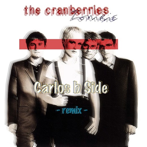 The Cranberries - Zombie (Carlos b Side Remix)