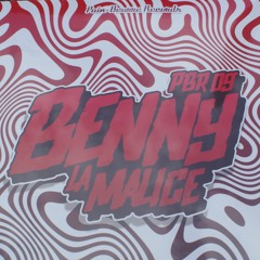 PAIN BEURRE RECORDS 09 - BENNY LA MALICE