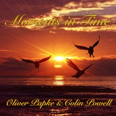 OLIVER PAPKE & COLIN POWELL - MOMENTS IN TIME
