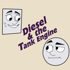 Diesel & the Tank Engine - A Steamed Hams Parody