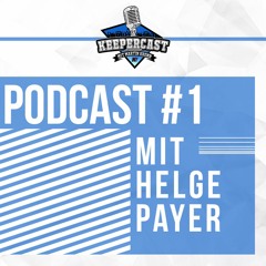 KEEPERcast - der erste deutschsprachige Torwart Podcast