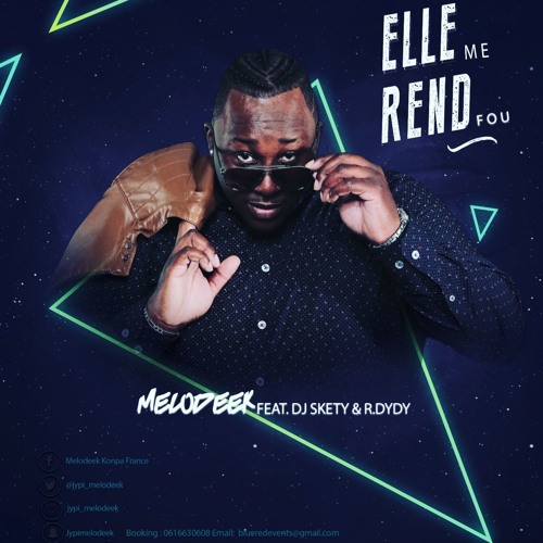 Melodeek Feat Dj Skety & R.Dydy - Elle Me Rend Fou