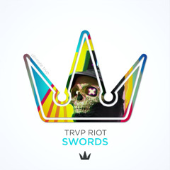 TRVP RIOT - Swords