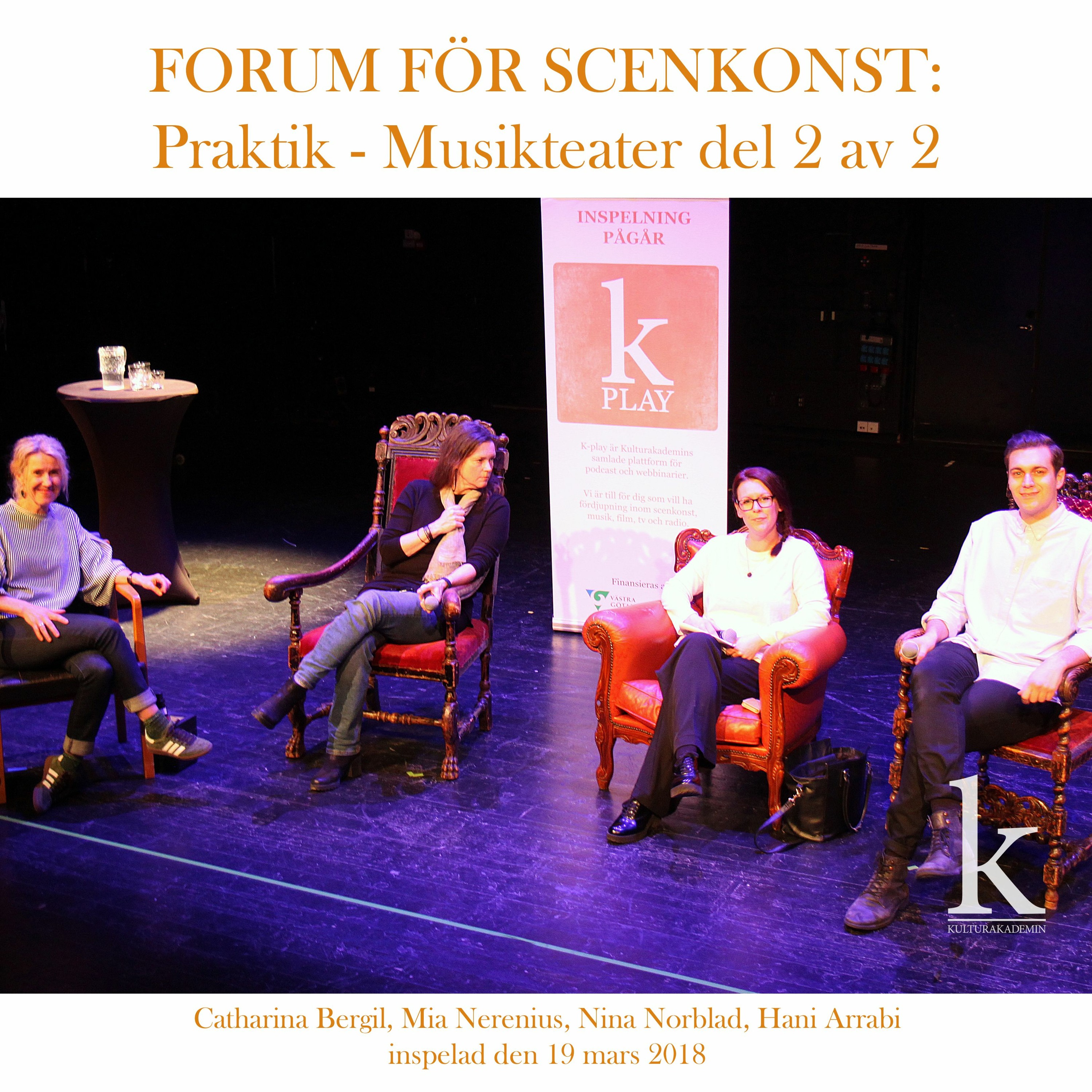 #37 Forum för scenkonst - Praktik - Musikteater Del 2 av 2 episode artwork