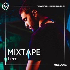 Sweet Mixtape #66 : Lèrr