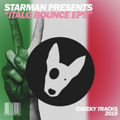 Starman presents Italo Bounce EP9 - Boom - OUT NOW