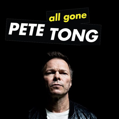 ALL GONE PETE TONG 284 presents Juliet Sikora Hot Mix