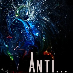 Anti...