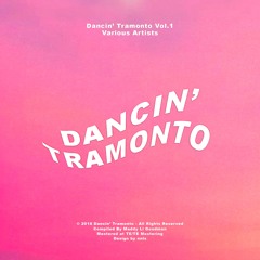 V/A - Dancing Tramonto Vol. 1 [DTR001] - PREVIEW