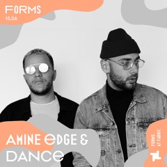 Amine Edge & DANCE Mix Forms Promo Mix