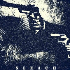 SLEACH - Track 3 [Rough Mix]