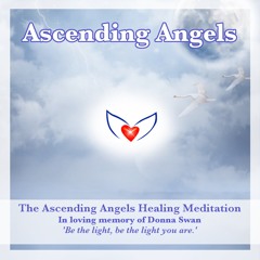 Ascending Angels Healing Meditation