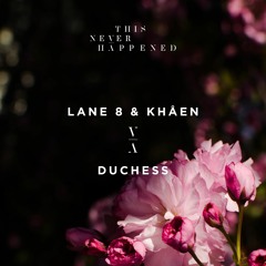 Lane 8 & Khåen - Duchess