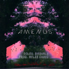 Amends (Prod. by Myles Ching)