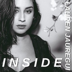Lauren Jauregui - Inside