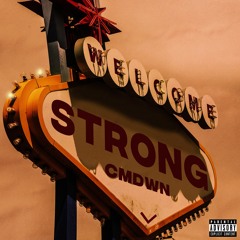 Strong- CMDWN (prod by. Villabeatz)
