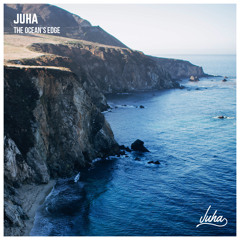 Juha - The Ocean's Edge [Epic Vibes Release]