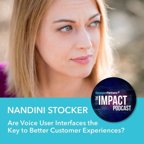 Episode 59: Are Voice User Interfaces the Key to Better Customer Experiences?
