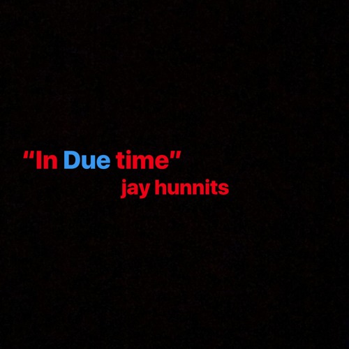 In Due time